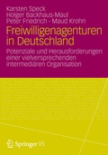 Cover: Freiwilligenagenturen in Deutschland - VS Verlag f&uuml;r Sozialwissenschaften