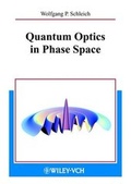 Cover: Quantum Optics in Phase Space - Wiley-VCH