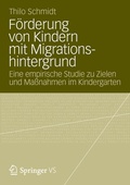 Cover: F&ouml;rderung von Kindern mit Migrationshintergrund - VS Verlag f&uuml;r Sozialwissenschaften
