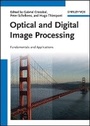 Cover: Optical and Digital Image Processing - Fundamentals and Applications - Wiley-VCH