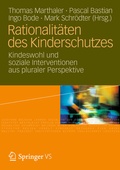 Cover: Rationalit&auml;ten des Kinderschutzes - VS Verlag f&uuml;r Sozialwissenschaften