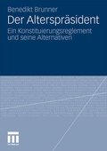Cover: Der Alterspr&auml;sident - VS Verlag f&uuml;r Sozialwissenschaften
