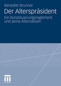 Cover: Der Alterspr&auml;sident - VS Verlag f&uuml;r Sozialwissenschaften