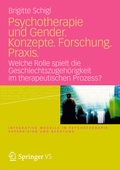 Cover: Psychotherapie und Gender. Konzepte. Forschung. Praxis. - VS Verlag f&uuml;r Sozialwissenschaften