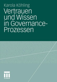 Bild: Vertrauen und Wissen in Governance-Prozessen - VS Verlag für Sozialwissenschaften