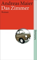 Cover: Das Zimmer - Roman (Ortsumgehung 1) - Suhrkamp