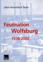Bild: Faszination Wolfsburg 1938-2000 - VS Verlag f&uuml;r Sozialwissenschaften