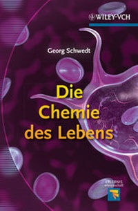 Abbildung von: Die Chemie des Lebens - Wiley-VCH