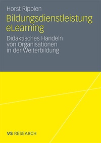 Enlarge image Cover: Bildungsdienstleistung eLearning - VS Verlag für Sozialwissenschaften