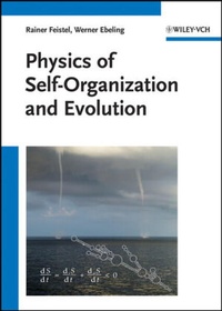 Enlarge image Cover: Physics of Self-Organization and Evolution - Wiley-VCH