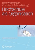 Cover: Hochschule als Organisation - VS Verlag f&uuml;r Sozialwissenschaften