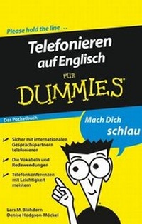 Abbildung von: Telefonieren auf Englisch für Dummies Das Pocketbuch - Wiley-VCH