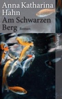 Cover: Am Schwarzen Berg - Suhrkamp