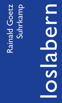 Enlarge image Cover: loslabern - Suhrkamp