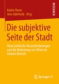 Cover: Die subjektive Seite der Stadt - Springer VS