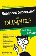Cover: Balanced Scorecard f&uuml;r Dummies Das Pocketbuch - Wiley-VCH
