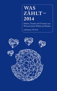 Enlarge image Cover: Was zählt - 2014 - Suhrkamp