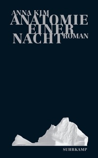 Abbildung von: Anatomie einer Nacht - Suhrkamp
