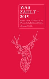 Enlarge image Cover: Was zählt - 2015 - Suhrkamp