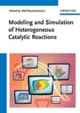 Cover: Modeling and Simulation of Heterogeneous Catalytic Reactions - Wiley-VCH