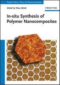 Enlarge image Cover: In-situ Synthesis of Polymer Nanocomposites - Wiley-VCH