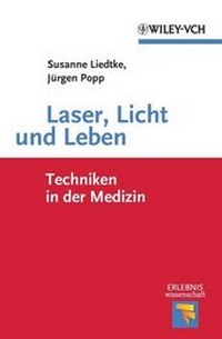 Abbildung von: Laser, Licht und Leben - Wiley-VCH