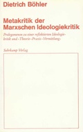 Cover: Metakritik der Marxschen Ideologiekritik - Suhrkamp