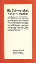 Cover: Die Schwierigkeit, Kunst zu machen - Antriebe ihrer Vergesellschaftung - Suhrkamp