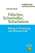 Cover: F&auml;lscher, Schwindler, Scharlatane - Wiley-VCH