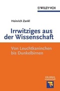 Cover: Irrwitziges aus der Wissenschaft - Wiley-VCH