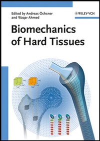 Enlarge image Cover: Biomechanics of Hard Tissues - Wiley-VCH