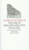 Cover: Tr&auml;ume in der griechischen Trag&ouml;die - Suhrkamp