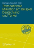 Cover: Transnationale Migration am Beispiel Deutschland und T&uuml;rkei - Springer VS