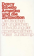 Cover: Amerika und die Zivilisation - Suhrkamp