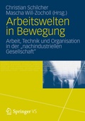 Cover: Arbeitswelten in Bewegung - VS Verlag f&uuml;r Sozialwissenschaften