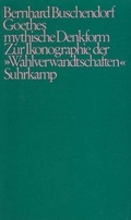 Cover: Goethes mythische Denkform - Suhrkamp