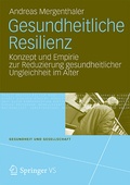 Cover: Gesundheitliche Resilienz - VS Verlag f&uuml;r Sozialwissenschaften