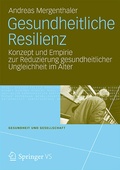 Cover: Gesundheitliche Resilienz - VS Verlag f&uuml;r Sozialwissenschaften
