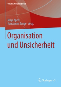 Enlarge image Cover: Organisation und Unsicherheit - Springer VS