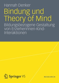 Abbildung von: Bindung und Theory of Mind - VS Verlag für Sozialwissenschaften