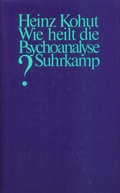 Cover: Wie heilt die Psychoanalyse? - Suhrkamp