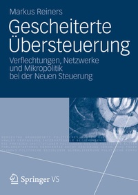 Enlarge image Cover: Gescheiterte Übersteuerung - VS Verlag für Sozialwissenschaften