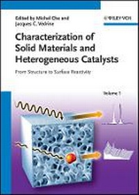 Enlarge image Cover: Characterization of Solid Materials and Heterogeneous Catalysts - From Structure to Surface Reactivity - Wiley-VCH