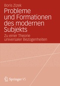 Cover: Probleme und Formationen des modernen Subjekts - VS Verlag f&uuml;r Sozialwissenschaften