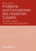Cover: Probleme und Formationen des modernen Subjekts - VS Verlag f&uuml;r Sozialwissenschaften