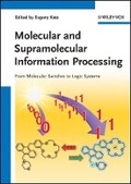 Cover: Molecular and Supramolecular Information Processing - From Molecular Switches to Logic Systems - Wiley-VCH