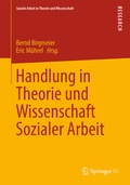 Cover: Handlung in Theorie und Wissenschaft Sozialer Arbeit - Springer VS