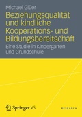 Cover: Beziehungsqualit&auml;t und kindliche Kooperations- und Bildungsbereitschaft - VS Verlag f&uuml;r Sozialwissenschaften
