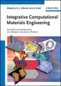 Cover: Integrative Computational Materials Engineering - Concepts and Applications of a Modular Simulation Platform - Wiley-VCH