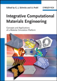 Enlarge image Cover: Integrative Computational Materials Engineering - Wiley-VCH